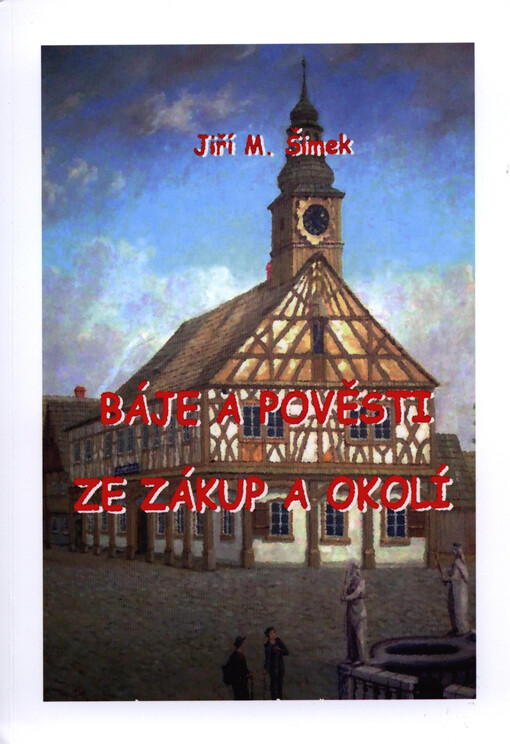 Báje a pověsti ze Zákup a okolí