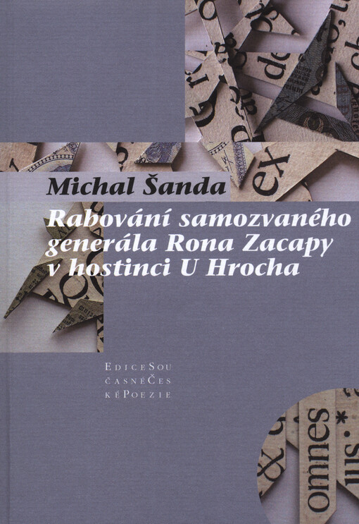 Rabování samozvaného generála Rona Zacapy v hostinci U Hrocha