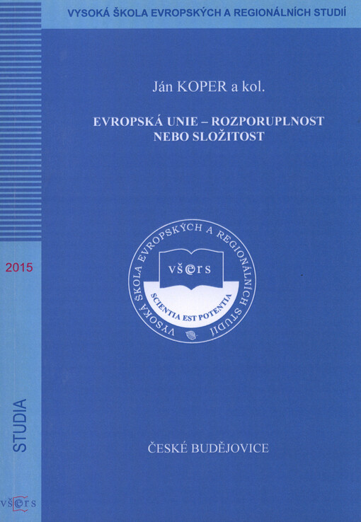 Evropská unie - rozporuplnost nebo složitost
