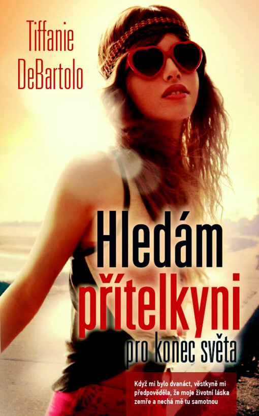 Hledám přítelkyni pro konec světa | DeBartolo Tiffanie - e-kniha