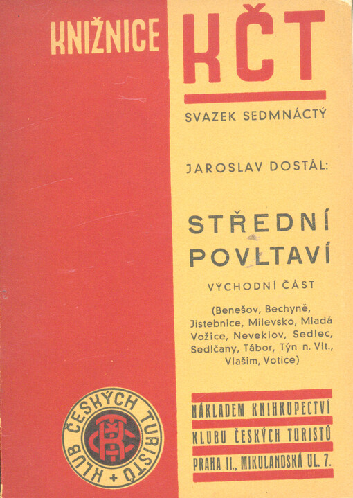 Střední Povltaví :východní část : (Benešov, Bechyně, Mladá Vožice, Neveklov, Sedlec, Sedlčany, Tábor, Týn nad Vltavou, Vlašim, Votice)