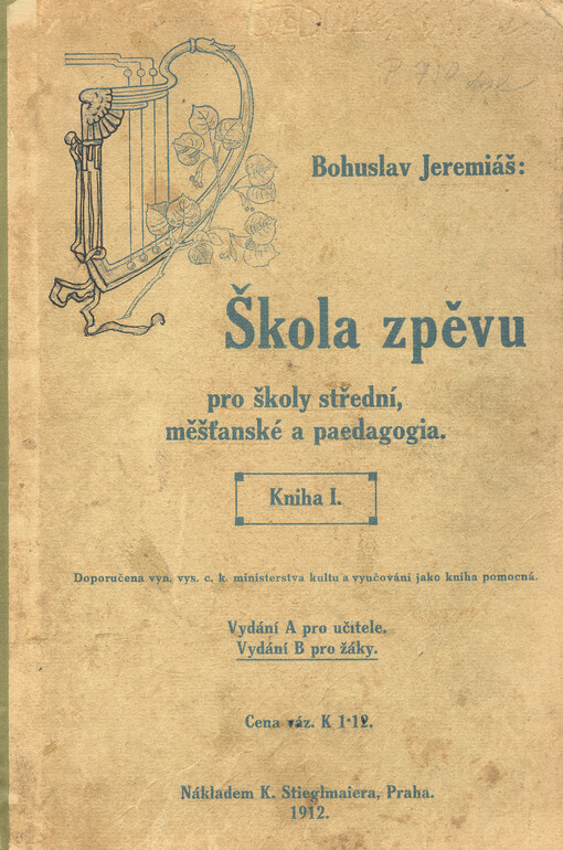 Škola zpěvu.pro školy střední, měšťanské a paedagogia /Kniha 1,Vydání B pro žáky