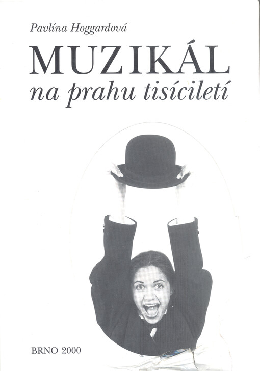 Muzikál na prahu tisíciletí: mezi komercí a elitou - možnosti reformy muzikálového divadla v době (post-)moderní