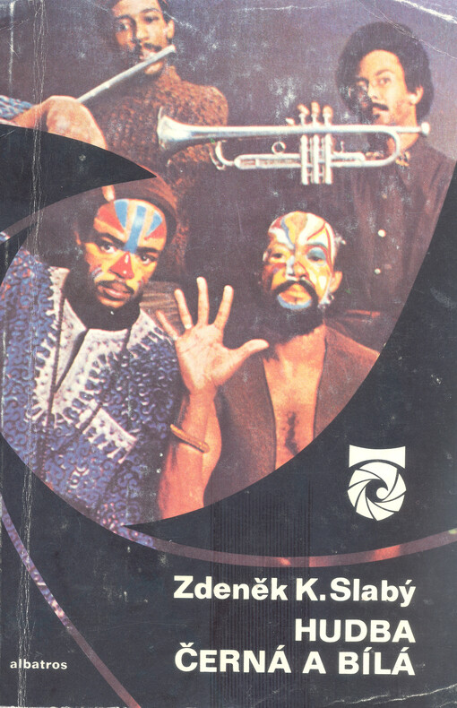 Hudba černá a bílá : (o historii jazzu a jazzových hudebnících)