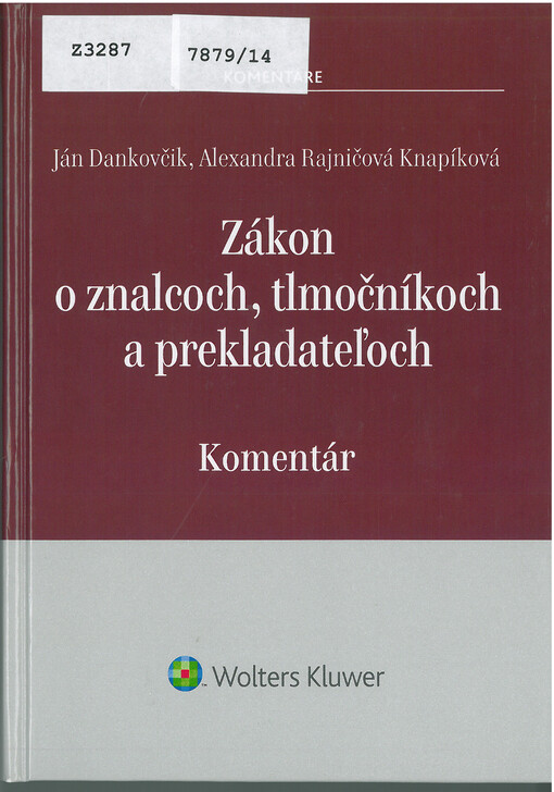 Zákon o znalcoch, tlmočníkoch a prekladatel'och : komentár