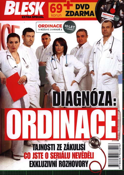 Diagnóza: ordinace : tajnosti ze zákulisí : co jste o seriálu nevěděli : exkluzivní rozhovory