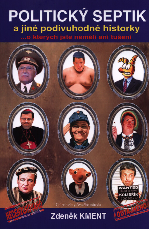 Politický septik a jiné podivuhodné historky : ... o kterých jste neměli ani tušení