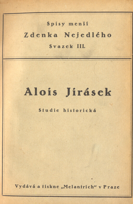 Alois Jirásek : studie historická
