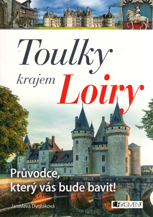 Toulky krajem Loiry