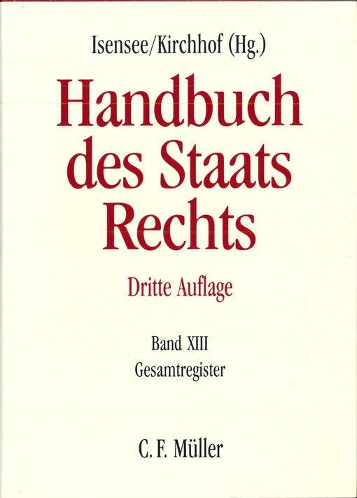 Handbuch des Staatsrechts der Bundesrepublik Deutschland, Bd. 13