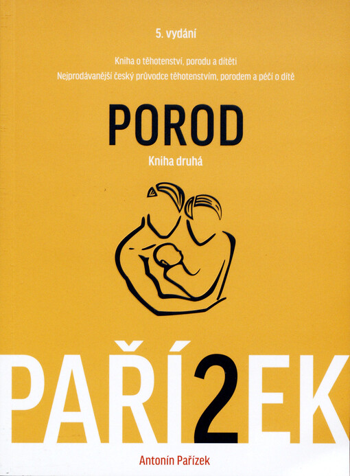 Kniha o těhotenství, porodu a dítěti - Porod