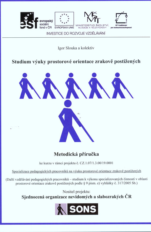 Studium výuky prostorové orientace zrakově postiže