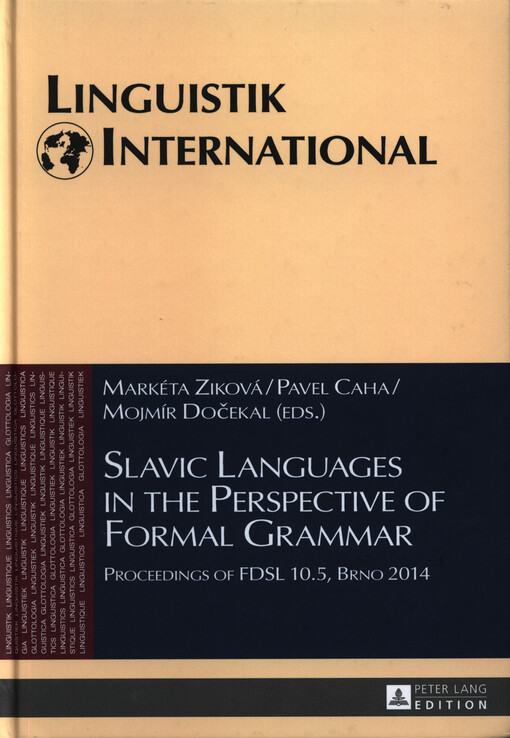 Slavic languages in the perspective of formal grammar : proceedings of FDSL 10.5, Brno 2014
