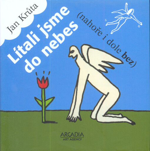 Lítali jsme do nebes (nahoře i dole bez)