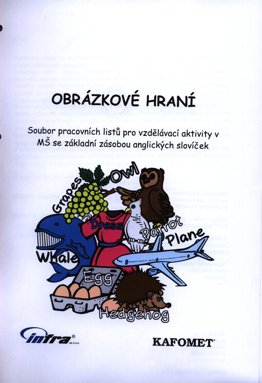 Obrázkové hraní : soubor pracovních listů pro vzdělávací aktivity v MŠ se základní zásobou anglických slovíček