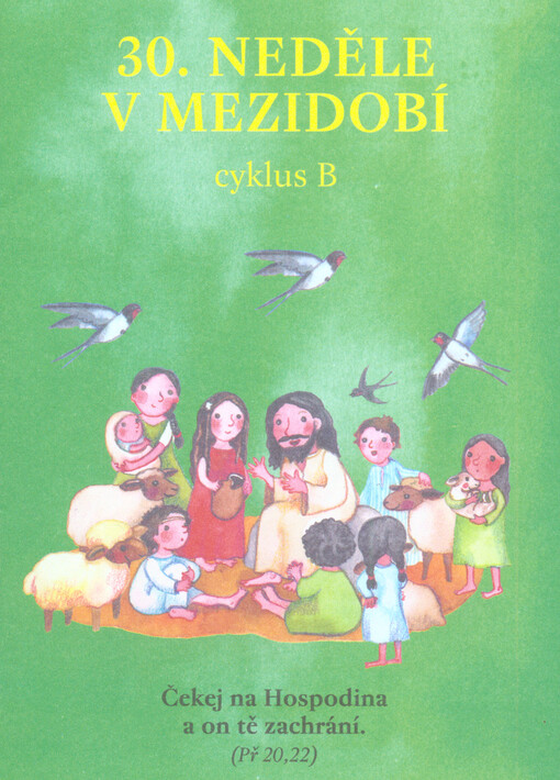 30. neděle v mezidobí : cyklus B