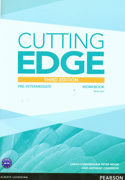 Cutting edge :pre-intermediate, workbook with key