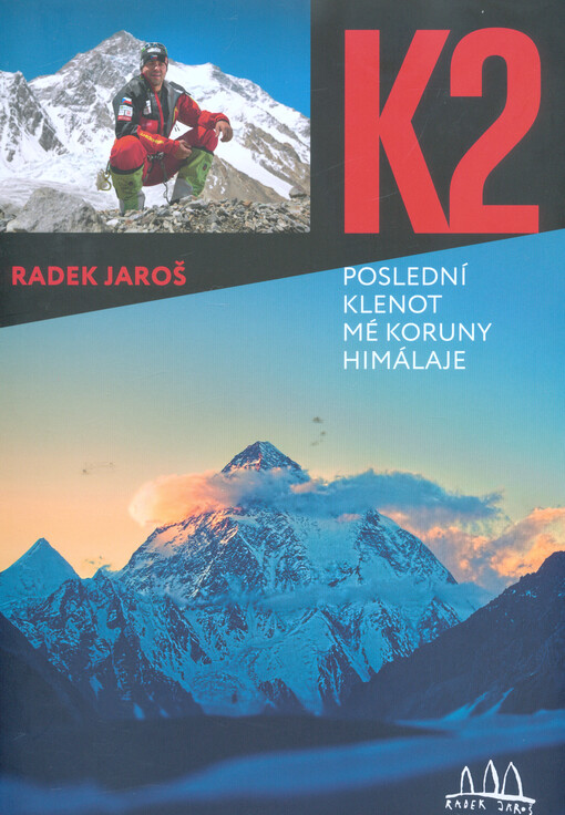 K2 - poslední klenot mé koruny Himálaje