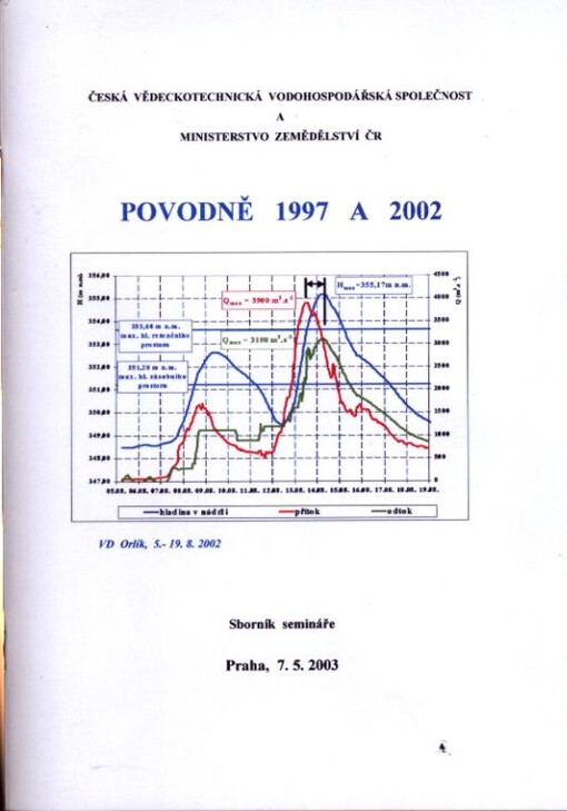 Povodně 1997 a 2002 : seminář, 7.5.2003 Klub techniků Praha