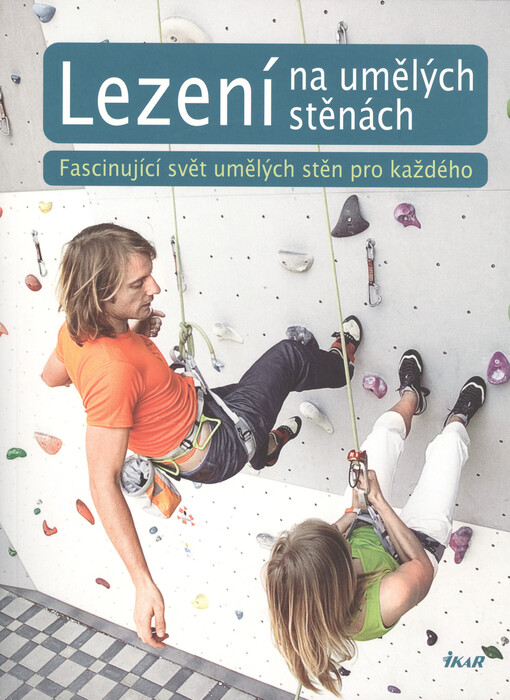 Lezení na umělých stěnách