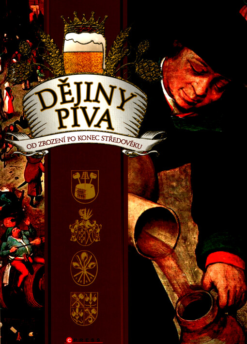 Dějiny piva : od zrození až po konec středověku