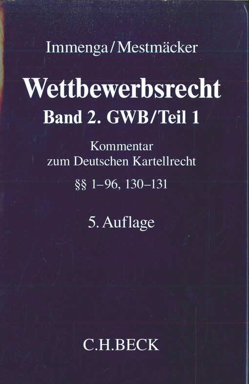 Wettbewerbsrecht. Band 2. GWB/Teil 1. Kommentar zum Deutschen Kartellrecht 