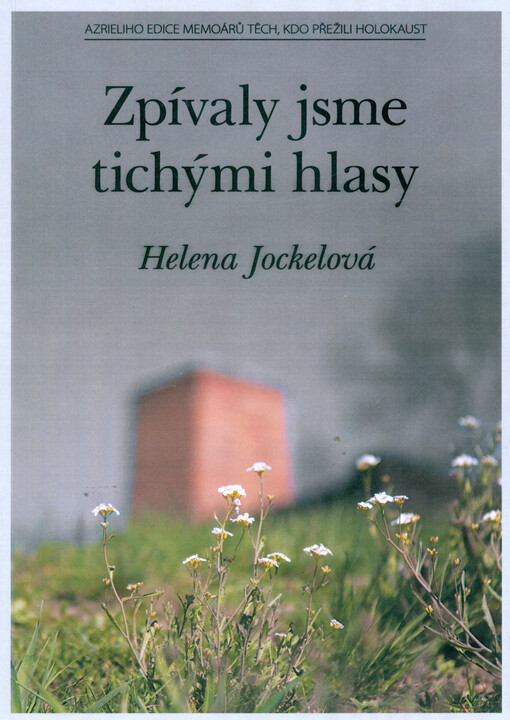Zpívaly jsme tichými hlasy