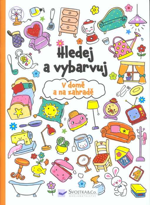 Hledej a vybarvuj - V domě a na zahradě