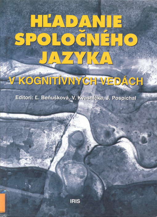 Hľadanie spoločného jazyka v kognitívnych vedách