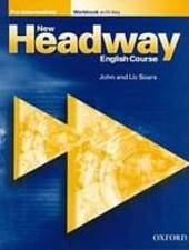 New Headway Pre-Intermediate Third Edition Workbook with key: John a Liz Soars
