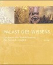 Palast des Wissens. - Muenchen Bd. 1., Katalog Hirme