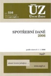 Spotřební daně, líh, paliva a maziva ÚZ č. 516; Úplné znění předpisů
