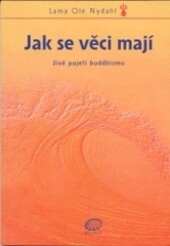 Jak se věci mají