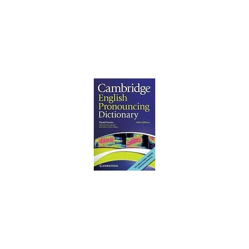 Cambridge English Pronouncing Dictionary, 18th edition Hardback - Daniel Jones