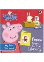 Peppa goes to the library (odkaz v elektronickém katalogu)