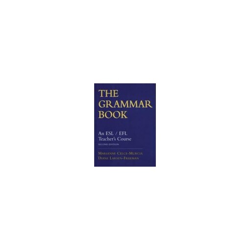 GRAMMAR BOOK 2E - Marianne Celce-Murcia, Diane Larsen-Freeman