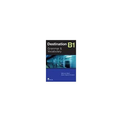 Destination B1 Student´s Book Without Key - Malcolm Mann  , Steve Taylore-Knowles