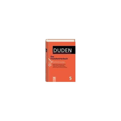 DUDEN Band 5 - DAS FREMDWÖRTERBUCH