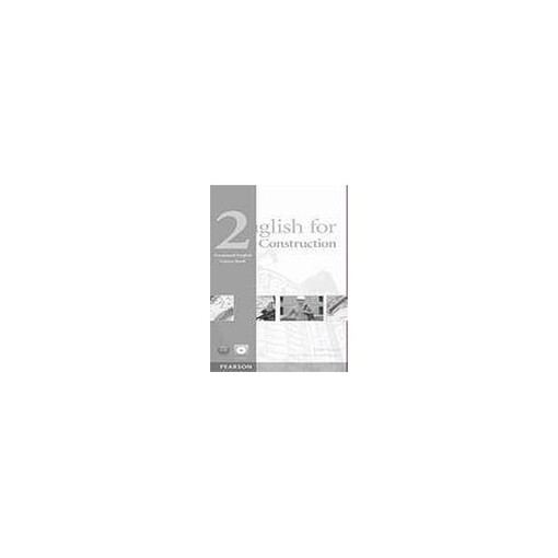 English for Construction 2 Coursebook with CD-ROM - Evan Frendo 