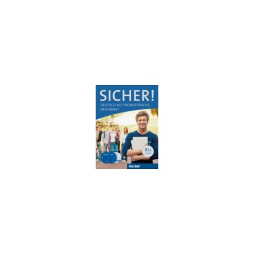 Sicher! B1+ Medienpaket - Dr. Michaela Perlmann-Balme, Susanne Schwalb 
