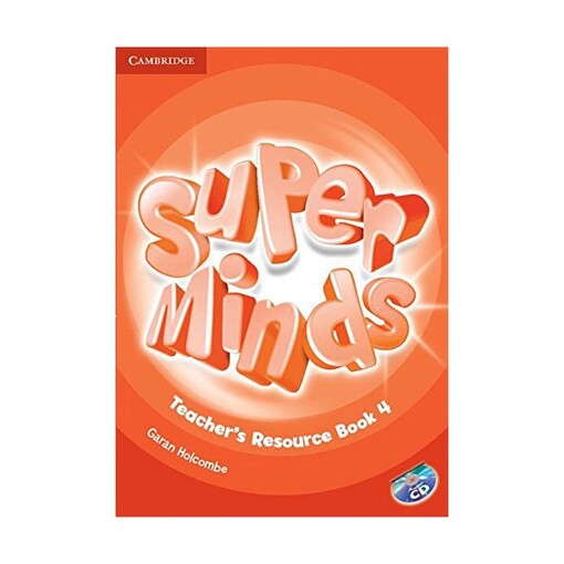 Super Minds 4 Teacher´s Resource Book - Herbert Puchta, Günter Gerngross and Peter Lewis-Jones