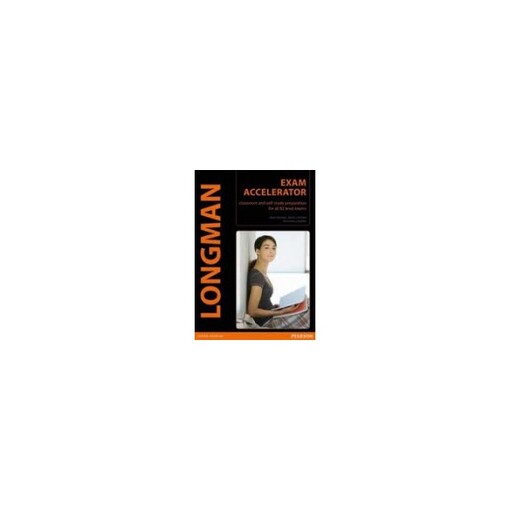 Longman Exam Accelerator Teacher´s Book - Hastings, Uminska, Chandler