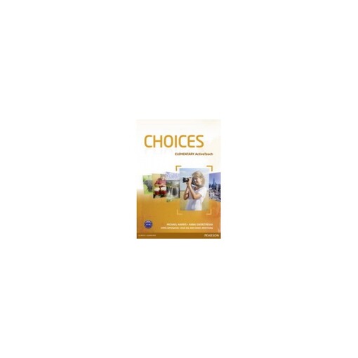 Choices Elementary ActiveTeach (Interactive Whiteboard Software) -  Michael Harris, Anna Sikorzynska