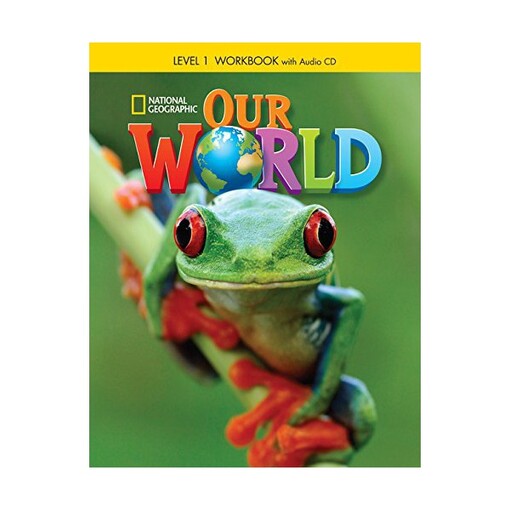 Our World 1 Workbook with Audio CD - Diane Pinkley, Dr. JoAnn (Jodi) Crandall, Dr. Joan Kang Shin