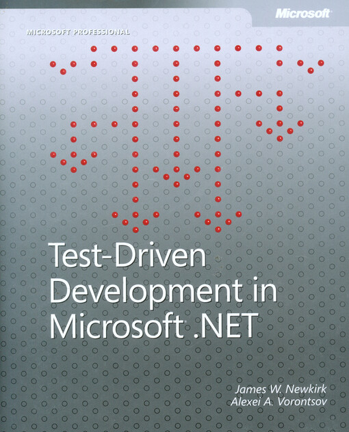 Test-driven development in Microsoft® .NET