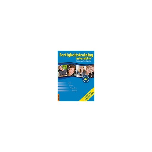 Fertigkeitstraining A2 interaktiv - Haupenthal, Kolocová, Pittnerová