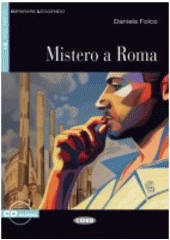 Mistero a Roma  (odkaz v elektronickém katalogu)