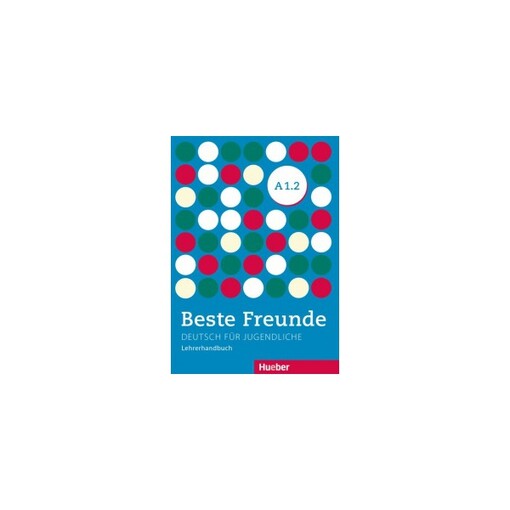 Beste Freunde A1/2 Lehrerhandbuch