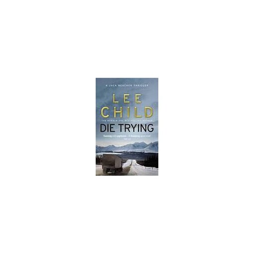 DIE TRYING - Lee Child