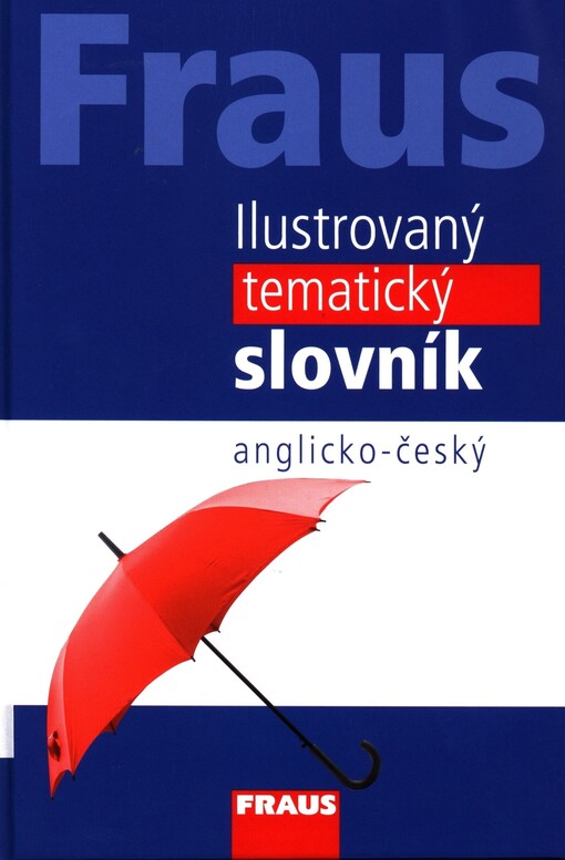 Ilustrovaný tematický slovník anglicko-český